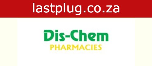 how to get a stable job at Dischem 2023