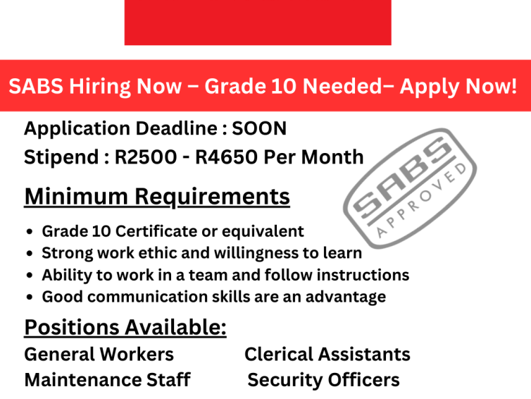 SABS Hiring – Grade 10 Needed Only