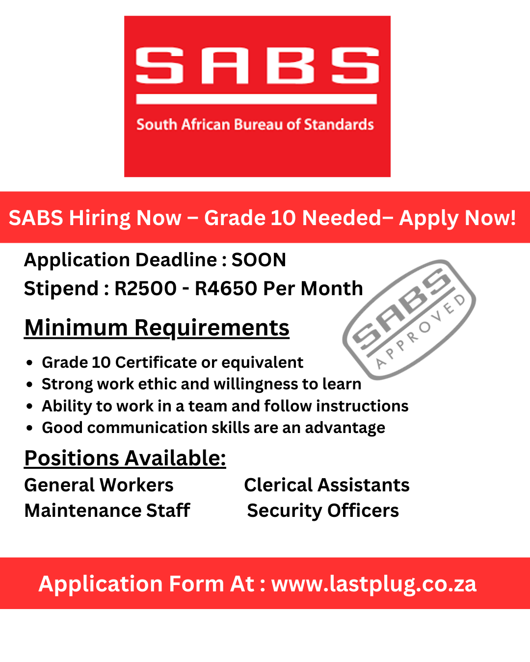 SABS Hiring – Grade 10 Needed Only